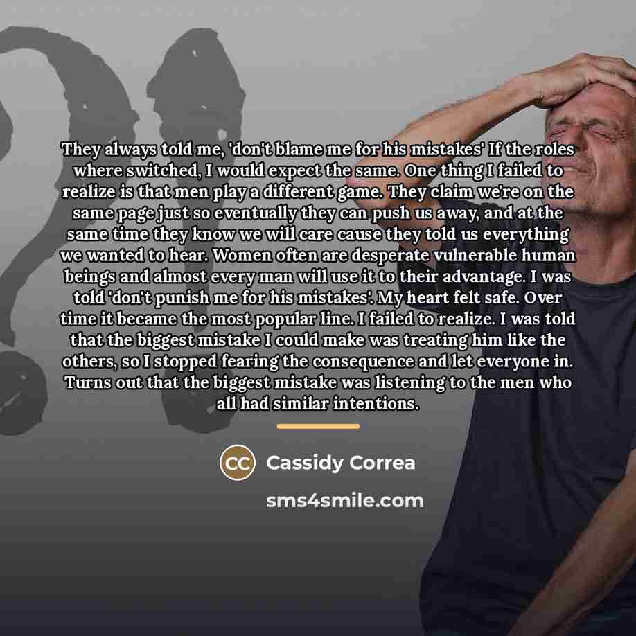 “They always told me, 'don't blame me for his mistakes'…” quote by Cassidy Correa