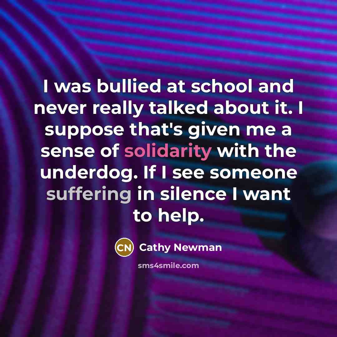 “I was bullied at school and never really talked about…” quote by Cathy Newman