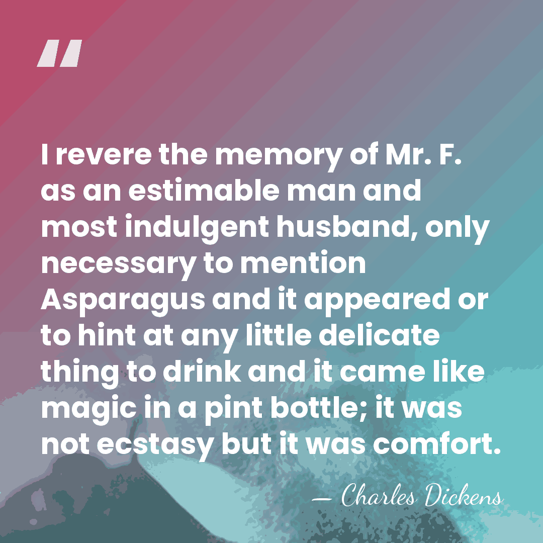 I revere the memory of Mr. F. as an estimable man and&hellip; - Charles Dickens