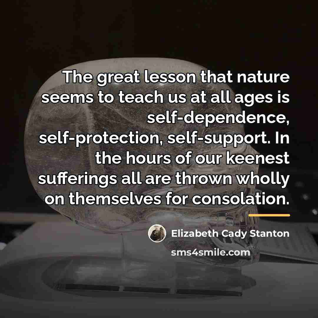 “The great lesson that nature seems to teach us at…” quote by Elizabeth Cady Stanton