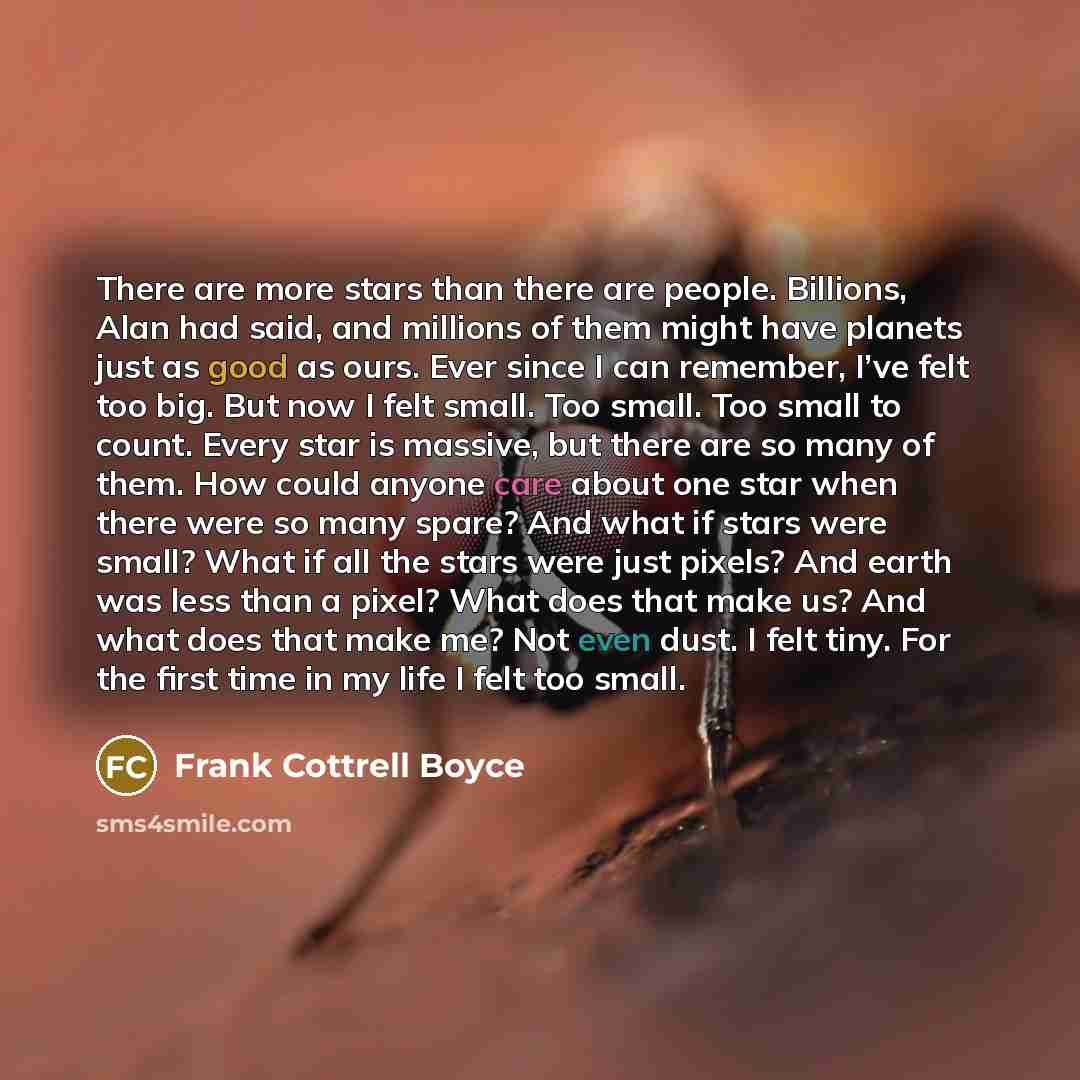 “There are more stars than there are people. Billions, Alan…” quote by Frank Cottrell Boyce