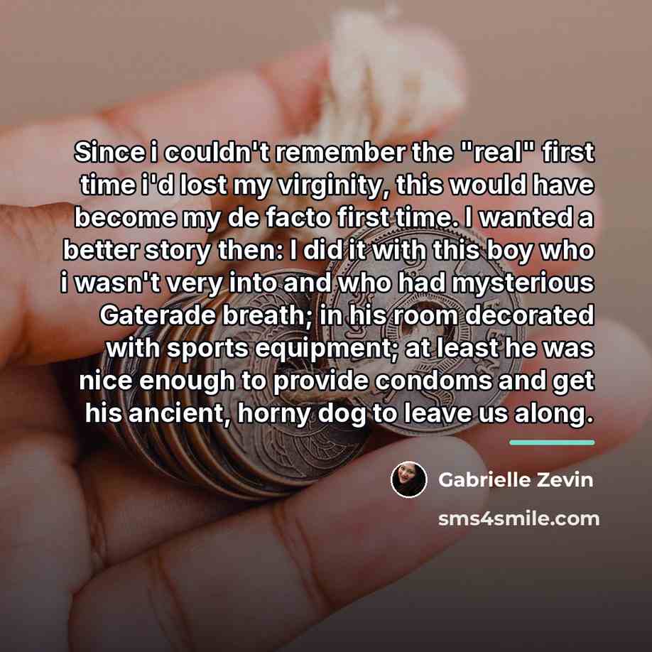 “Since i couldn't remember the "real" first time i'd lost…” quote by Gabrielle Zevin
