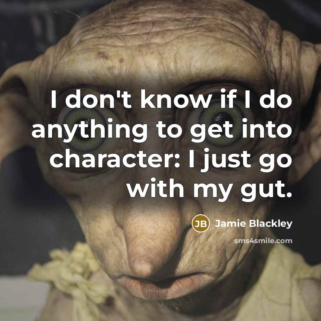 “I don't know if I do anything to get into…” quote by Jamie Blackley