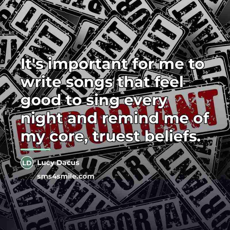“It's important for me to write songs that feel good…” quote by Lucy Dacus