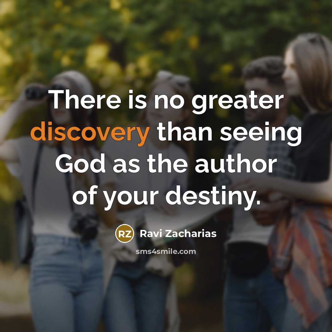 “There is no greater discovery than seeing God as the…” quote by Ravi Zacharias