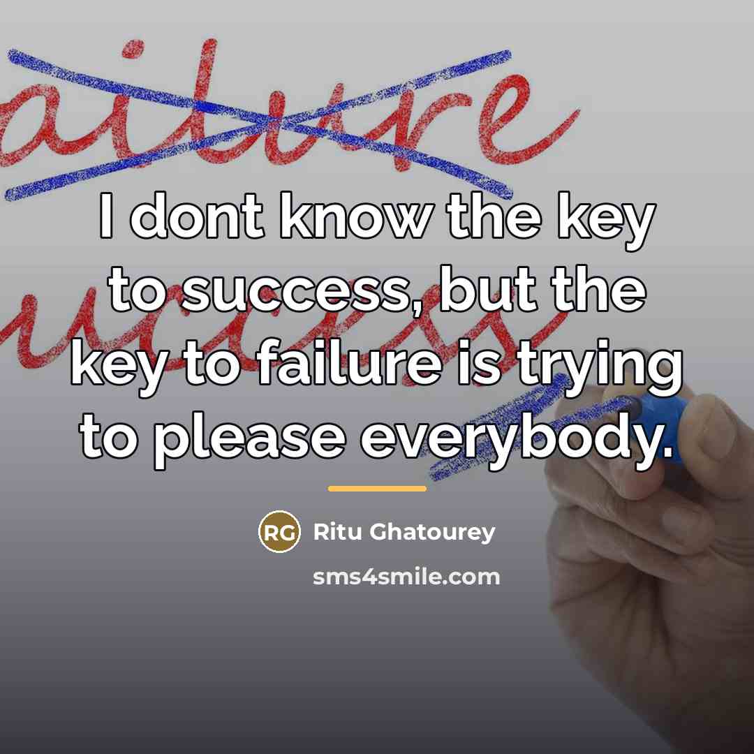 “I dont know the key to success, but the key…” quote by Ritu Ghatourey