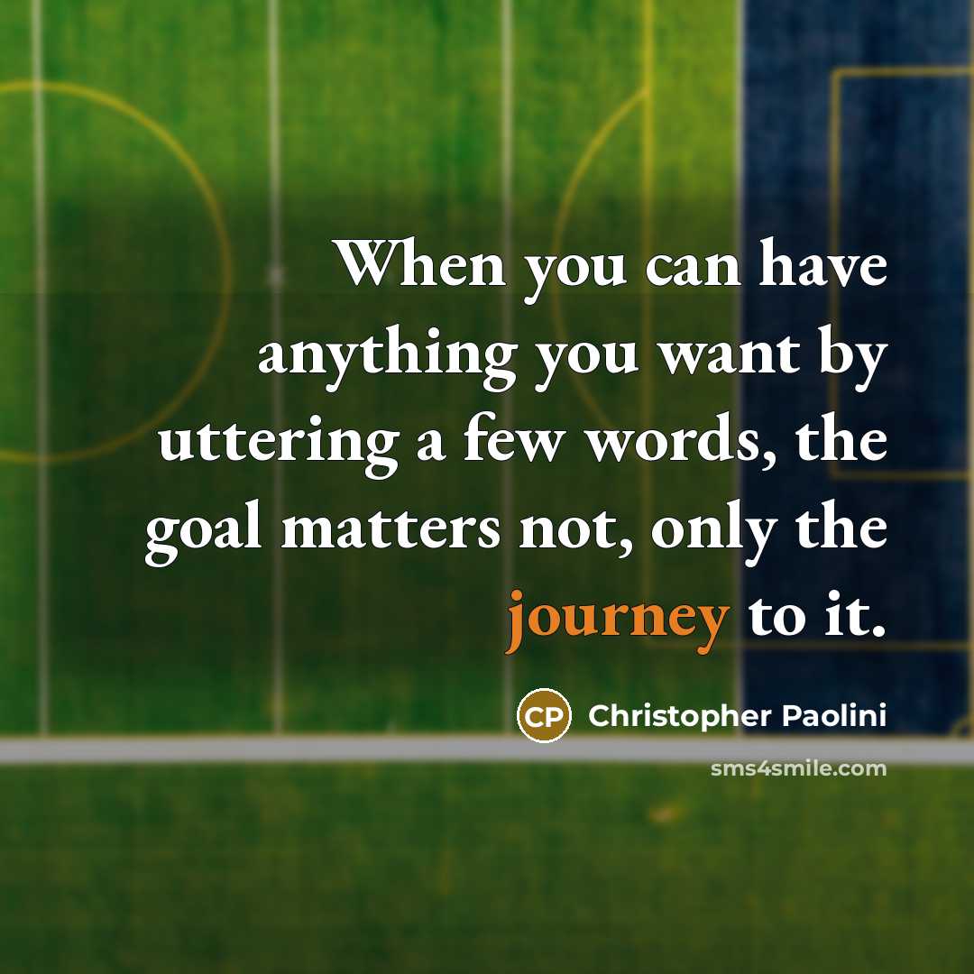 “When you can have anything you want by uttering a…” quote by Christopher Paolini
