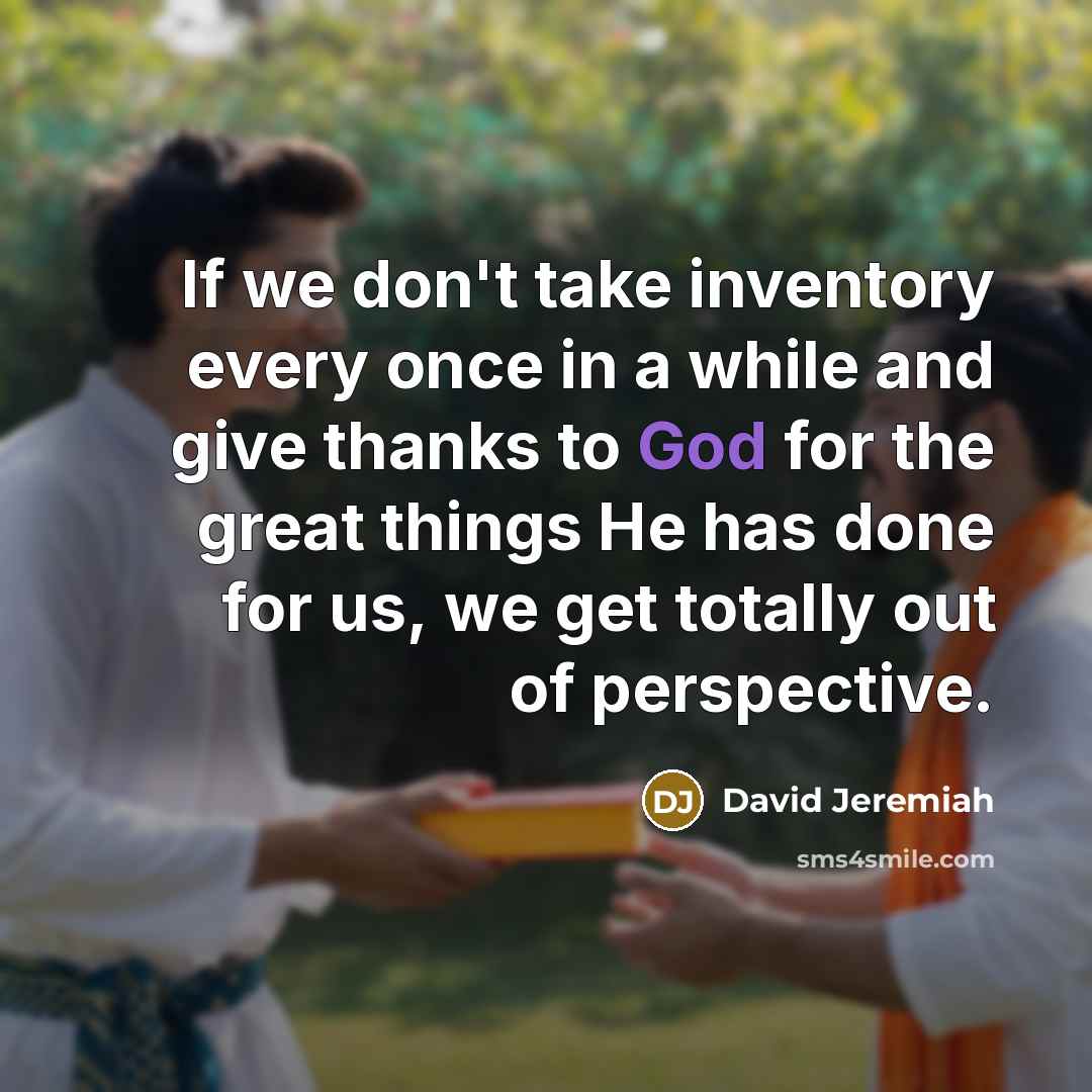“If we don't take inventory every once in a while…” quote by David Jeremiah