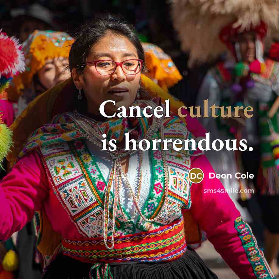 “Cancel culture is horrendous.…” quote by Deon Cole