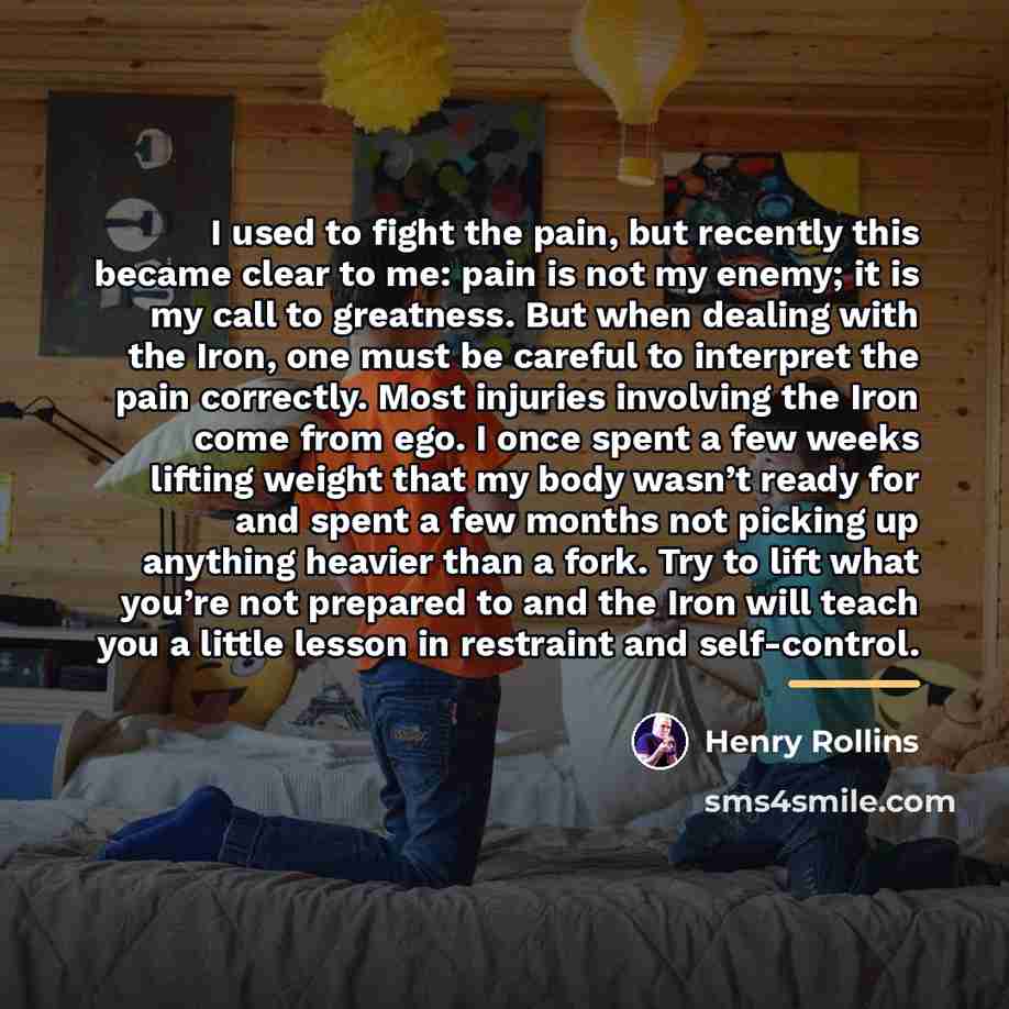 “I used to fight the pain, but recently this became…” quote by Henry Rollins