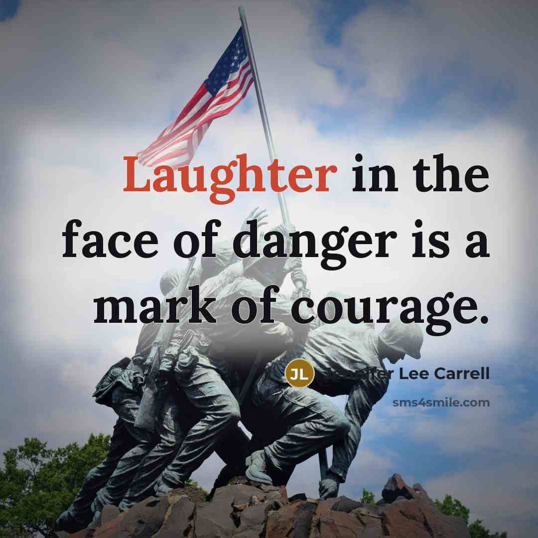“Laughter in the face of danger is a mark of…” quote by Jennifer Lee Carrell