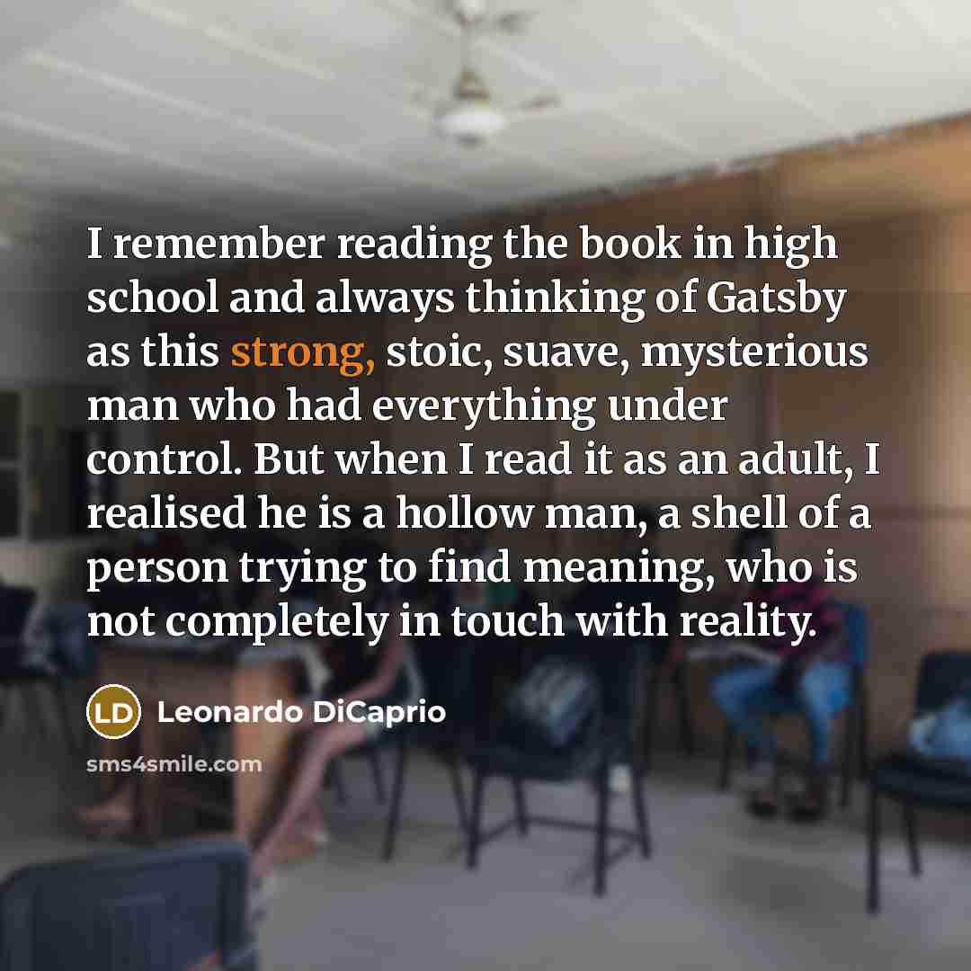 “I remember reading the book in high school and always…” quote by Leonardo DiCaprio