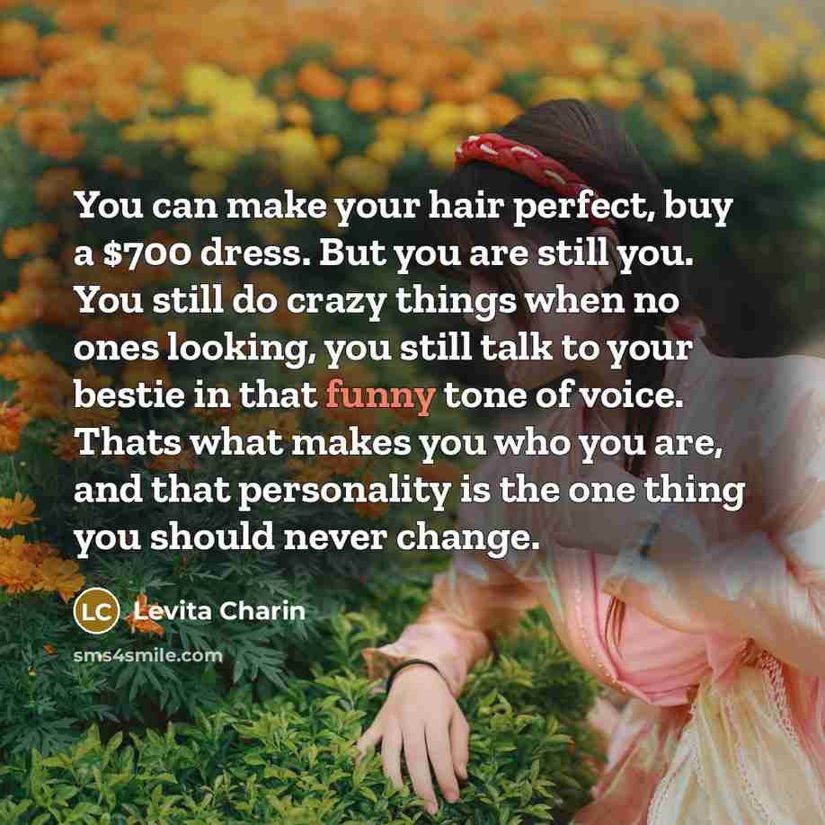 “You can make your hair perfect, buy a $700 dress.…” quote by Levita Charin