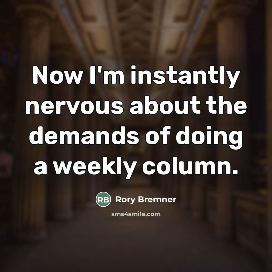 “Now I'm instantly nervous about the demands of doing a…” quote by Rory Bremner