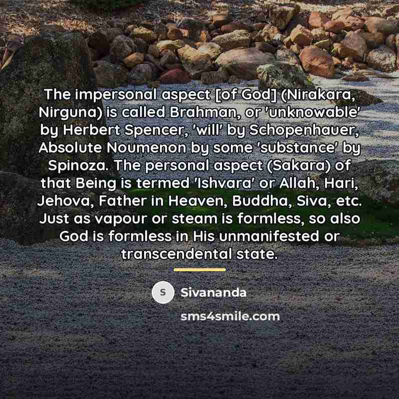 “The impersonal aspect [of God] (Nirakara, Nirguna) is called Brahman,…” quote by Sivananda