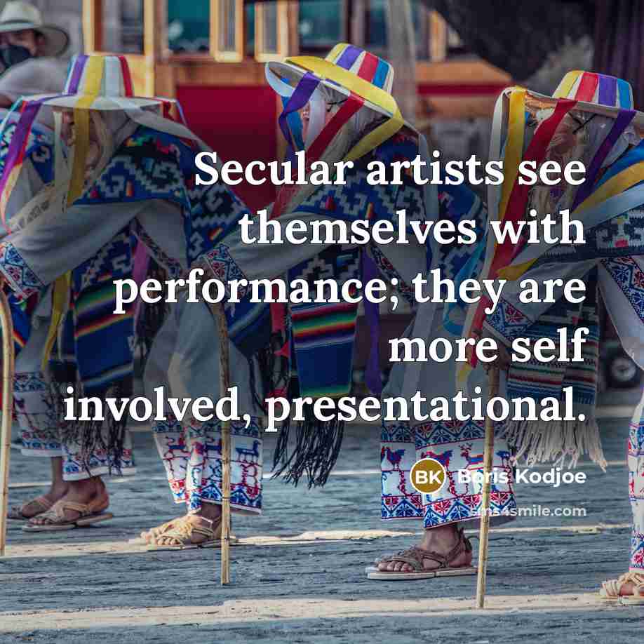 “Secular artists see themselves with performance; they are more self…” quote by Boris Kodjoe
