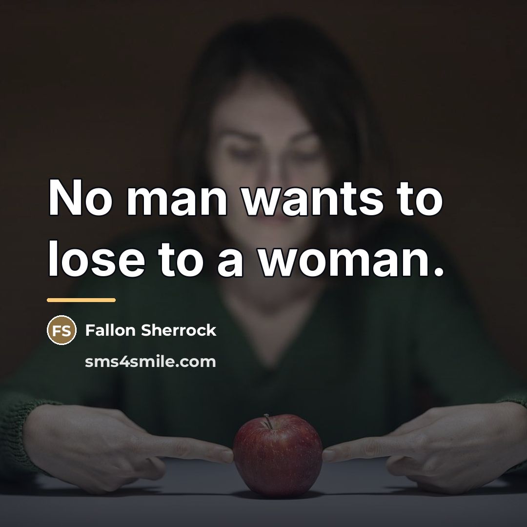 “No man wants to lose to a woman.…” quote by Fallon Sherrock