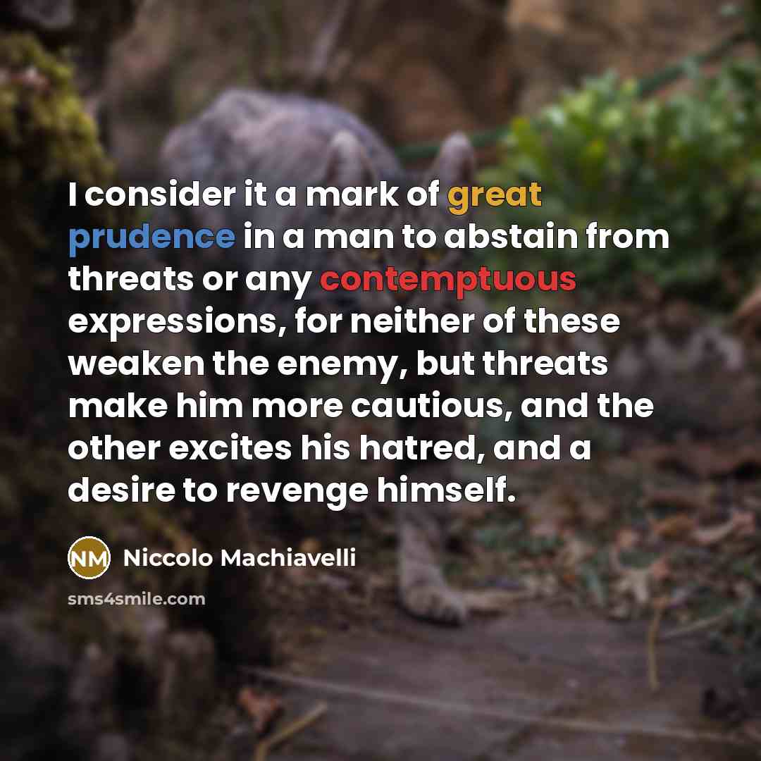 “I consider it a mark of great prudence in a…” quote by Niccolo Machiavelli