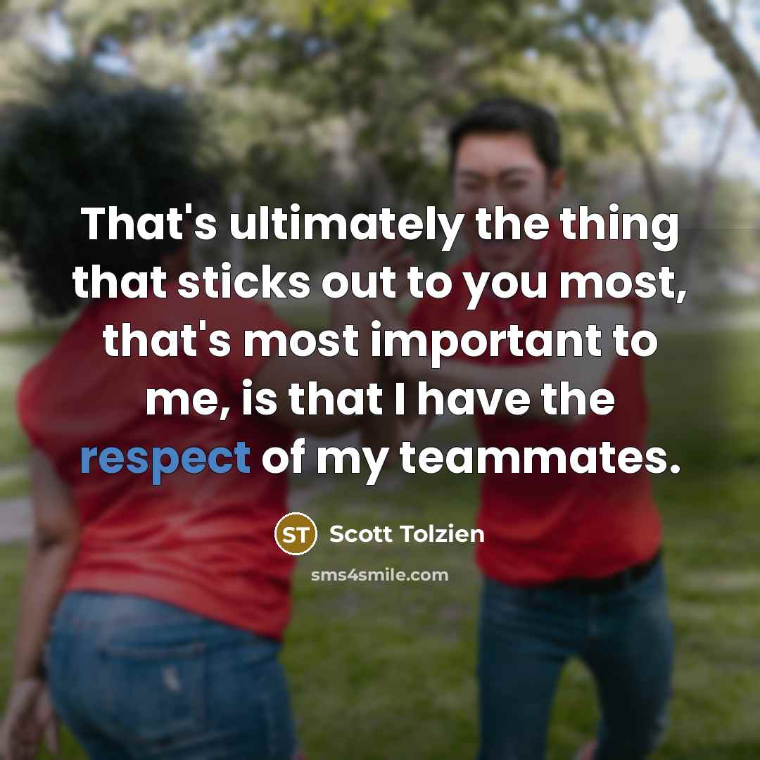 “That's ultimately the thing that sticks out to you most,…” quote by Scott Tolzien