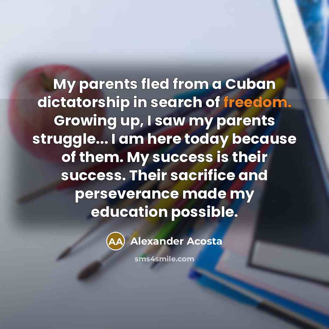 “My parents fled from a Cuban dictatorship in search of…” quote by Alexander Acosta