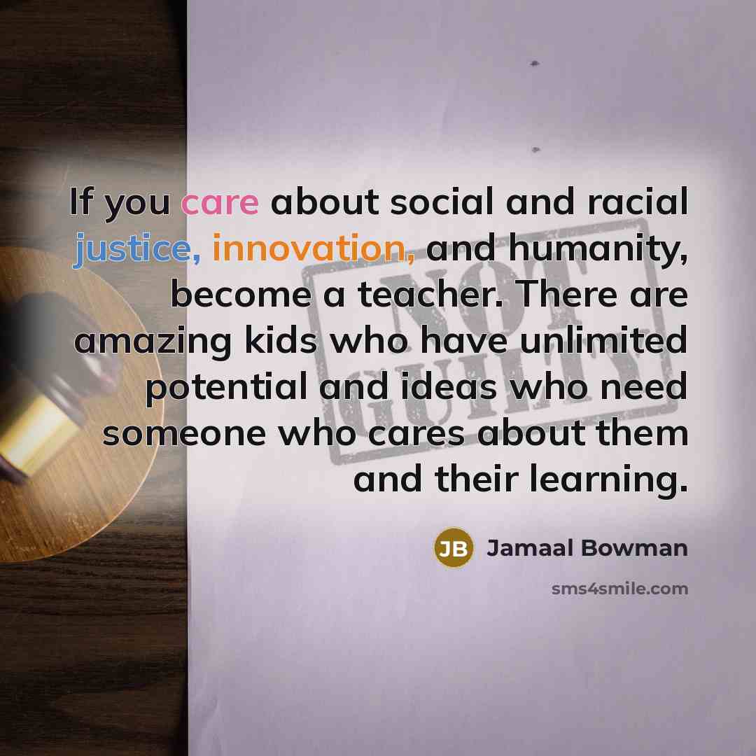 “If you care about social and racial justice, innovation, and…” quote by Jamaal Bowman