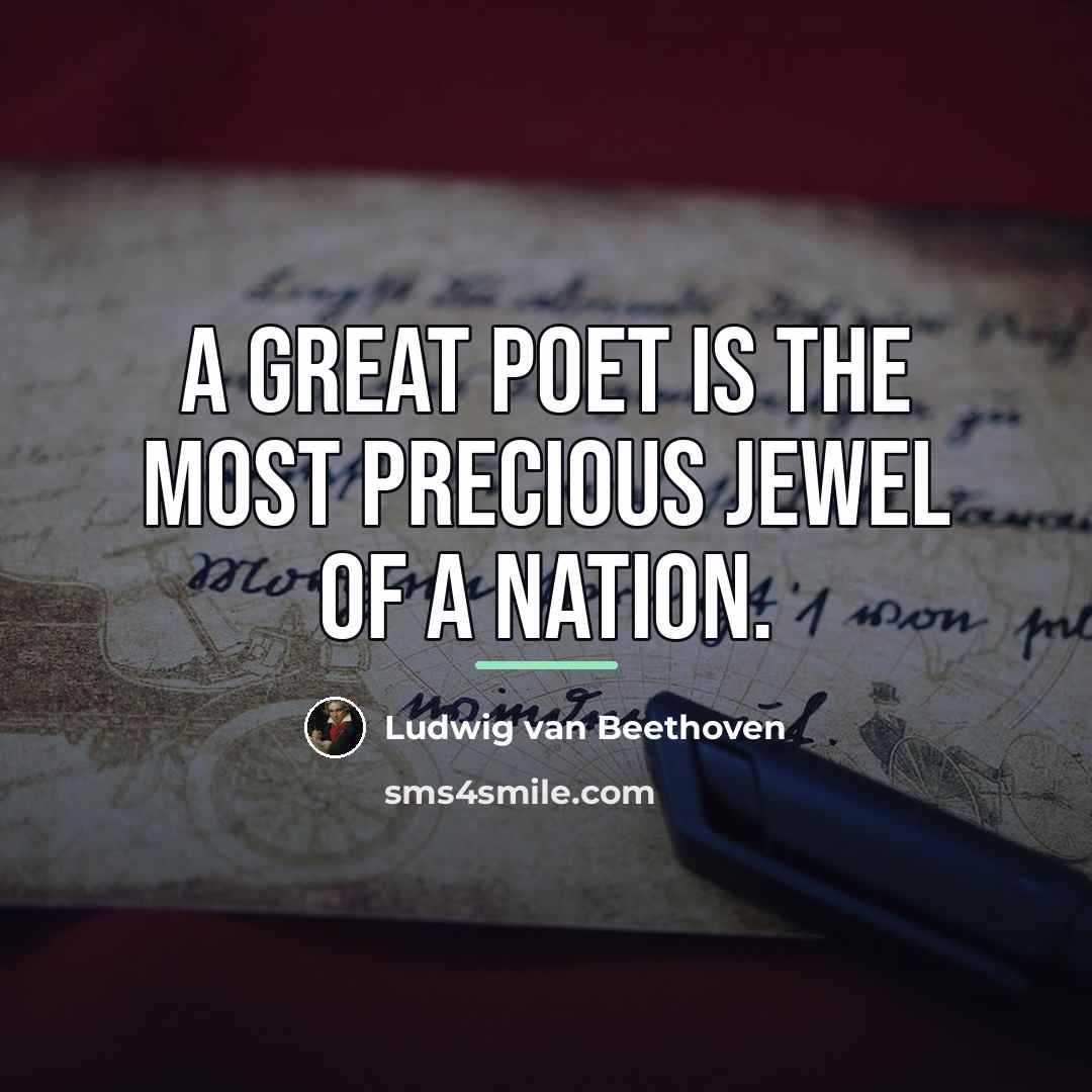 “A great poet is the most precious jewel of a…” quote by Ludwig van Beethoven