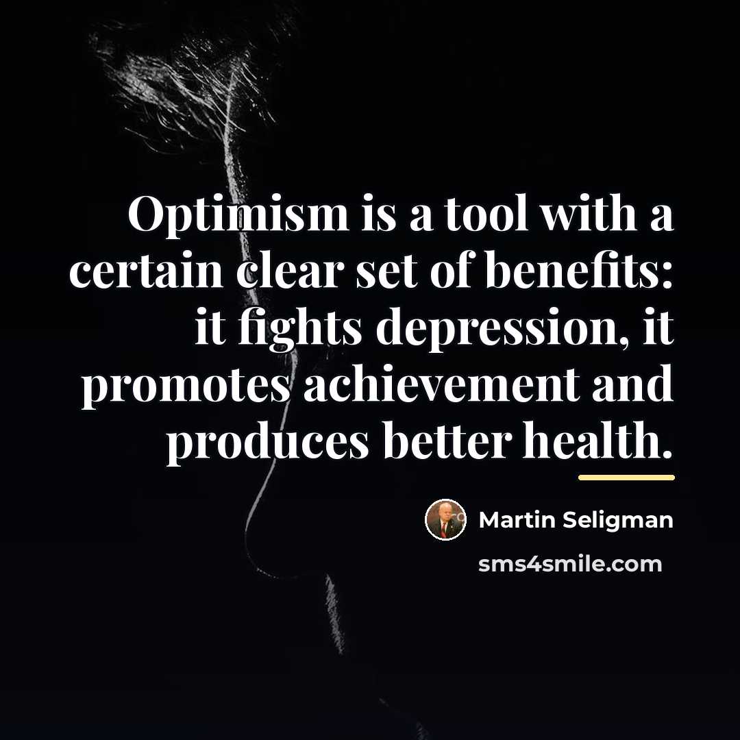 “Optimism is a tool with a certain clear set of…” quote by Martin Seligman