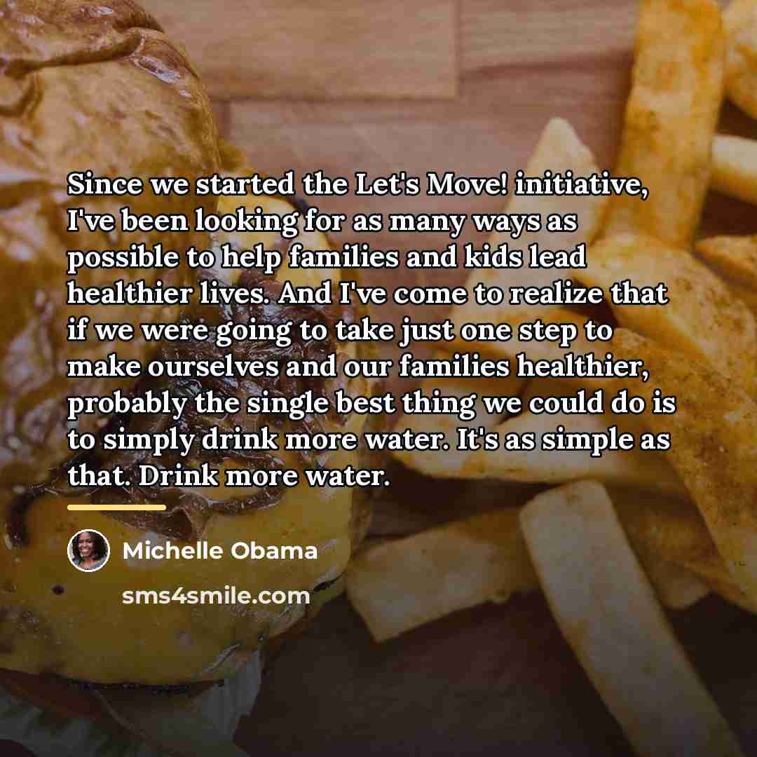 “Since we started the Let's Move! initiative, I've been looking…” quote by Michelle Obama