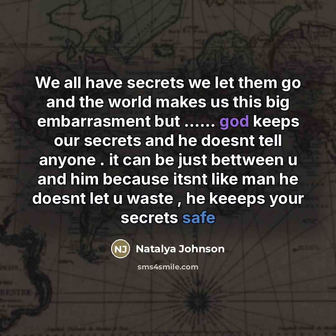 “We all have secrets we let them go and the…” quote by Natalya Johnson