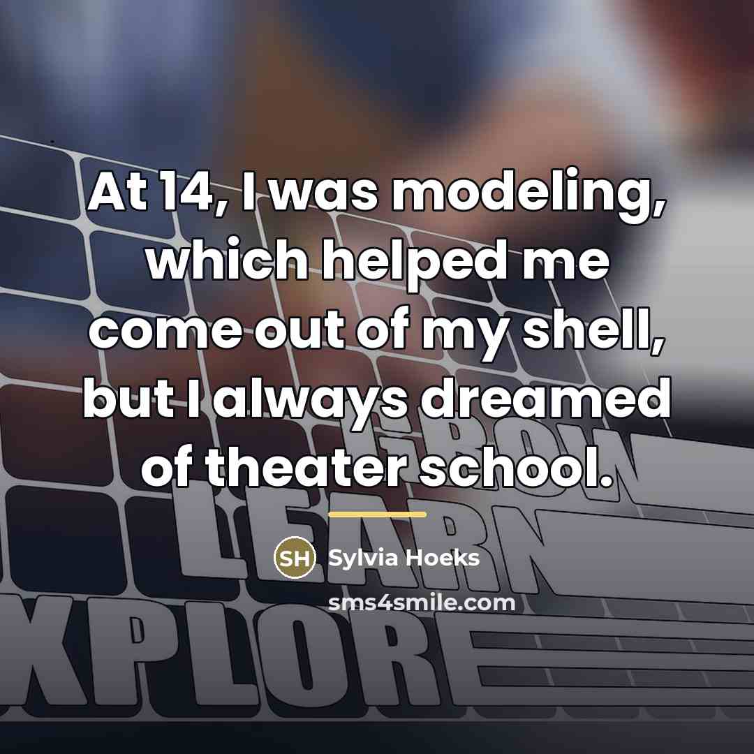 “At 14, I was modeling, which helped me come out…” quote by Sylvia Hoeks