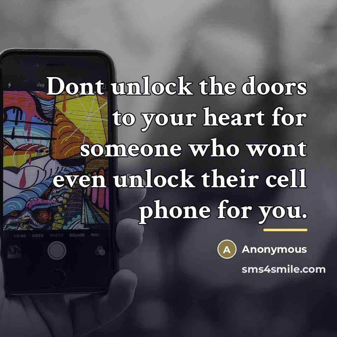 “Dont unlock the doors to your heart for someone who…” quote by Anonymous
