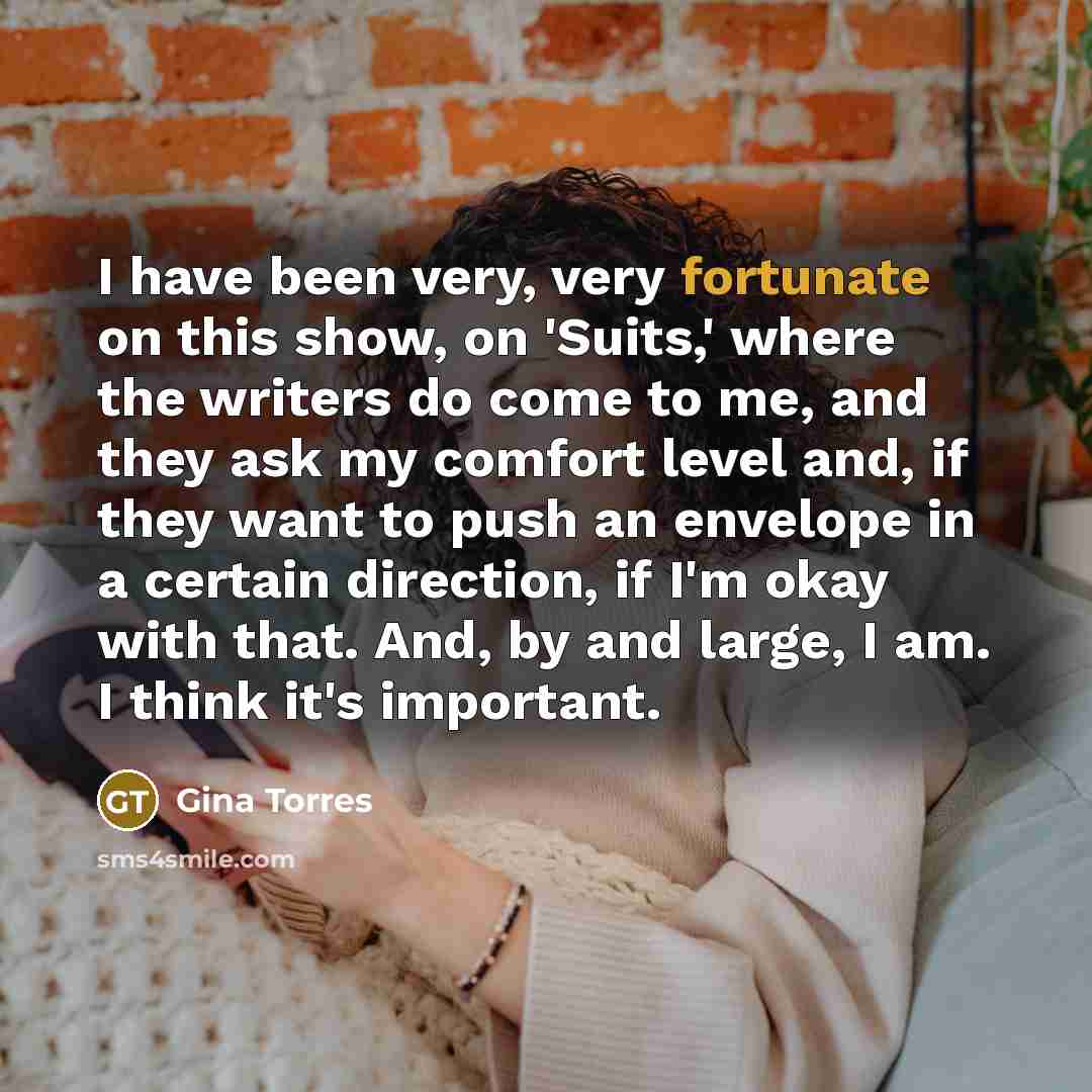 “I have been very, very fortunate on this show, on…” quote by Gina Torres