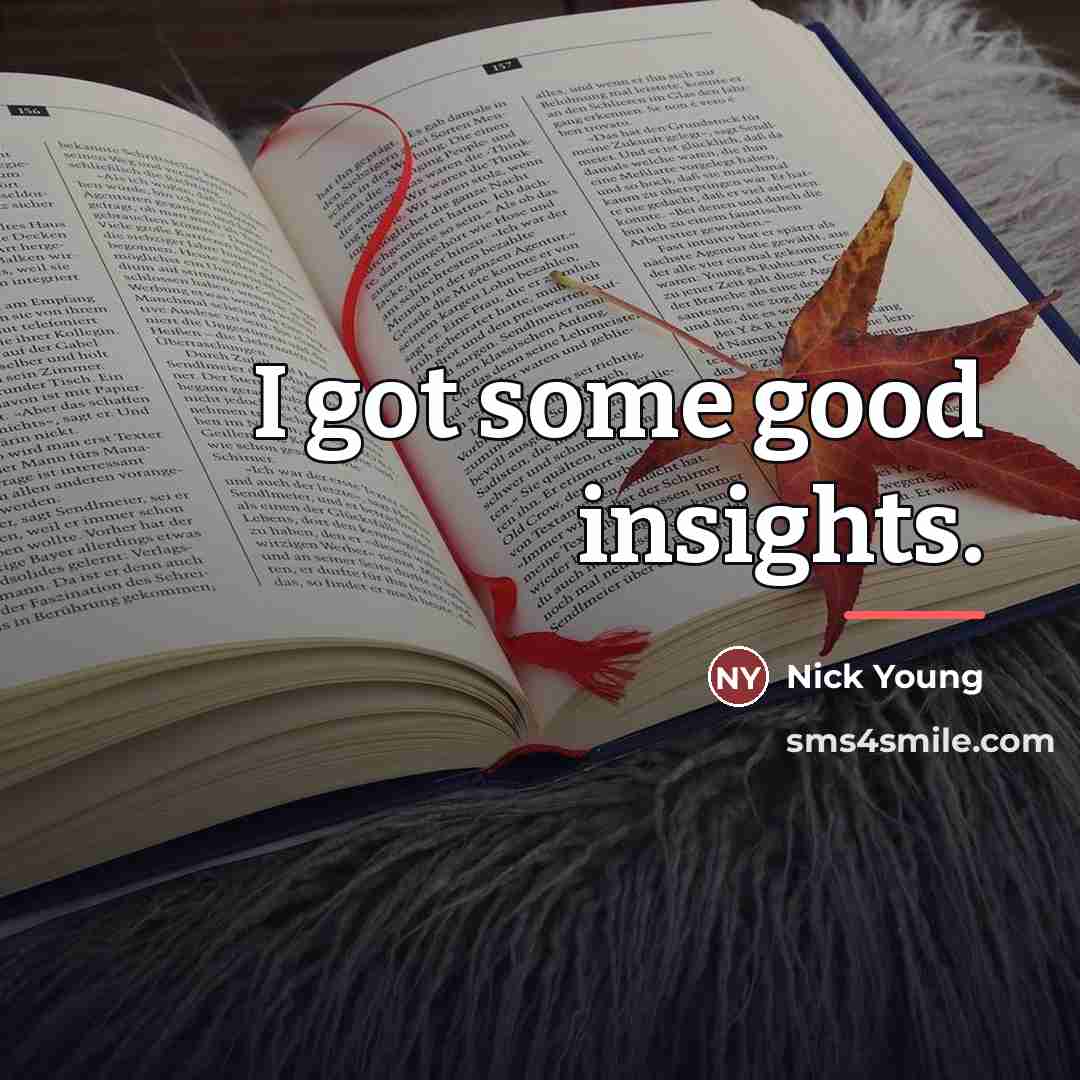 “I got some good insights.…” quote by Nick Young