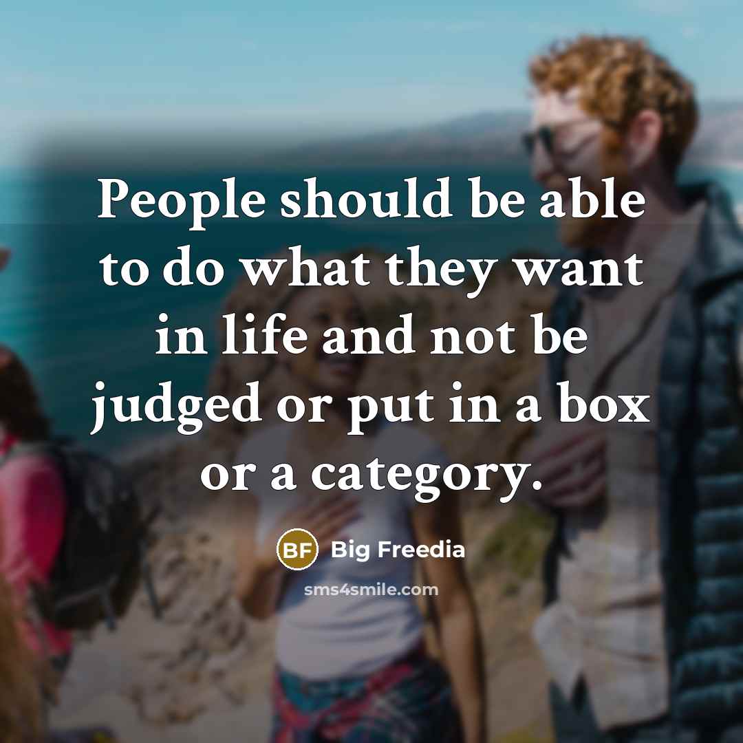 “People should be able to do what they want in…” quote by Big Freedia