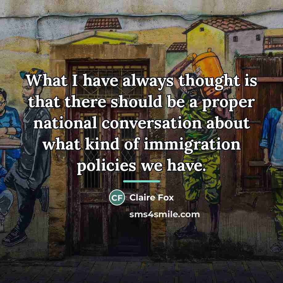 “What I have always thought is that there should be…” quote by Claire Fox