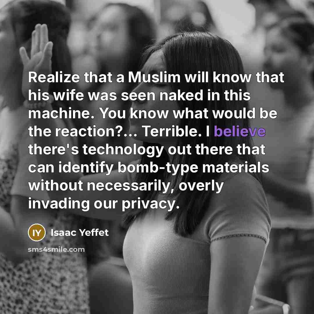 “Realize that a Muslim will know that his wife was…” quote by Isaac Yeffet