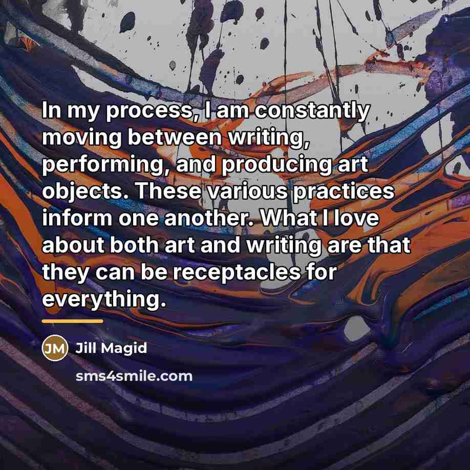 “In my process, I am constantly moving between writing, performing,…” quote by Jill Magid