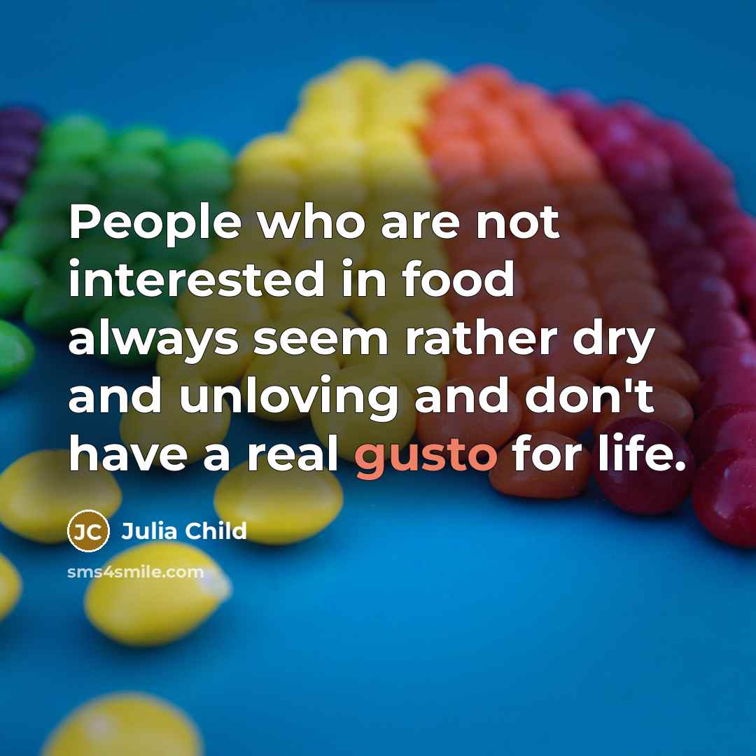 “People who are not interested in food always seem rather…” quote by Julia Child