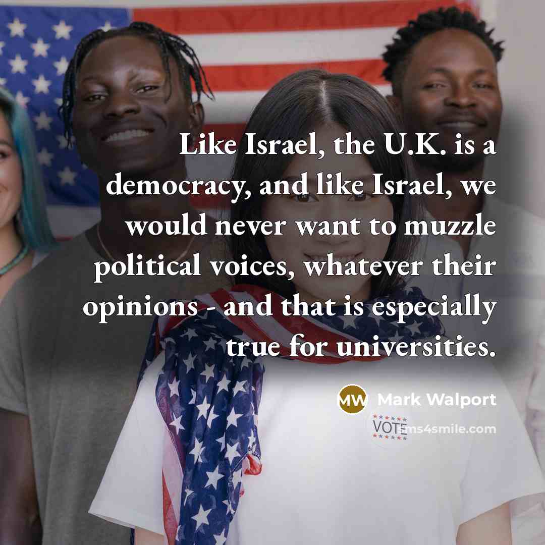 “Like Israel, the U.K. is a democracy, and like Israel,…” quote by Mark Walport