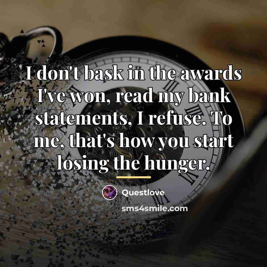 “I don't bask in the awards I've won, read my…” quote by Questlove