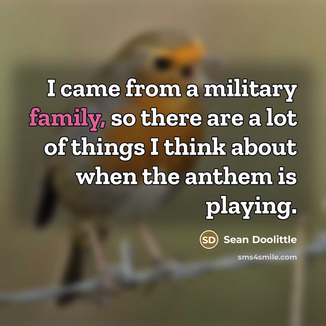 “I came from a military family, so there are a…” quote by Sean Doolittle