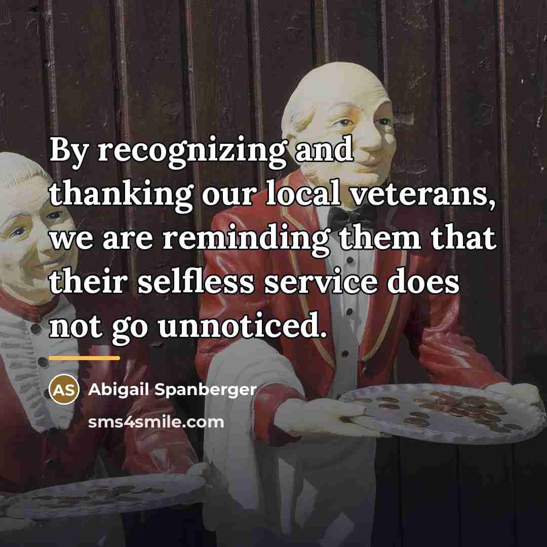 “By recognizing and thanking our local veterans, we are reminding…” quote by Abigail Spanberger