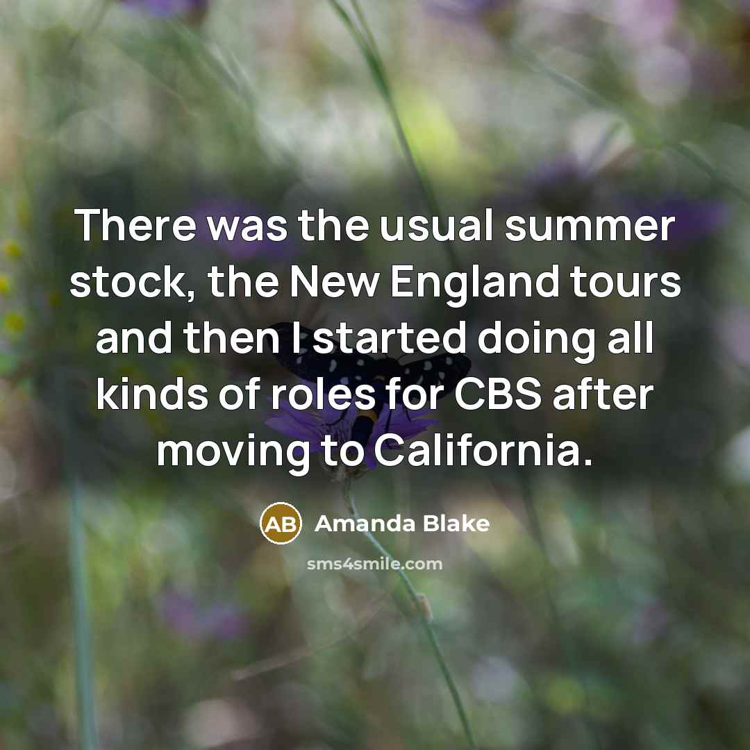 “There was the usual summer stock, the New England tours…” quote by Amanda Blake