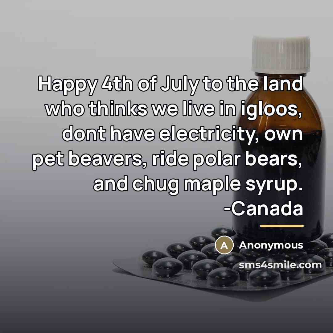 “Happy 4th of July to the land who thinks we…” quote by Anonymous