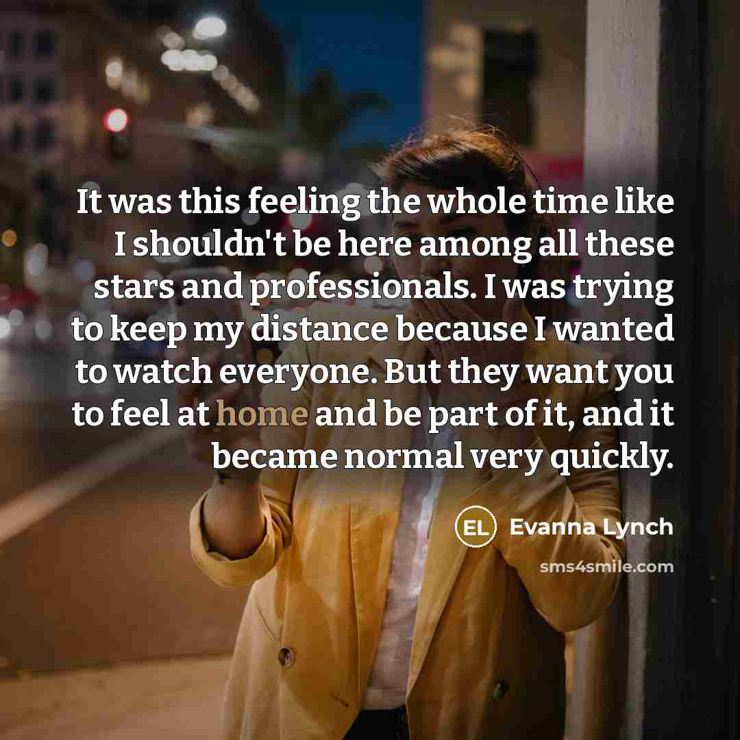 “It was this feeling the whole time like I shouldn't…” quote by Evanna Lynch