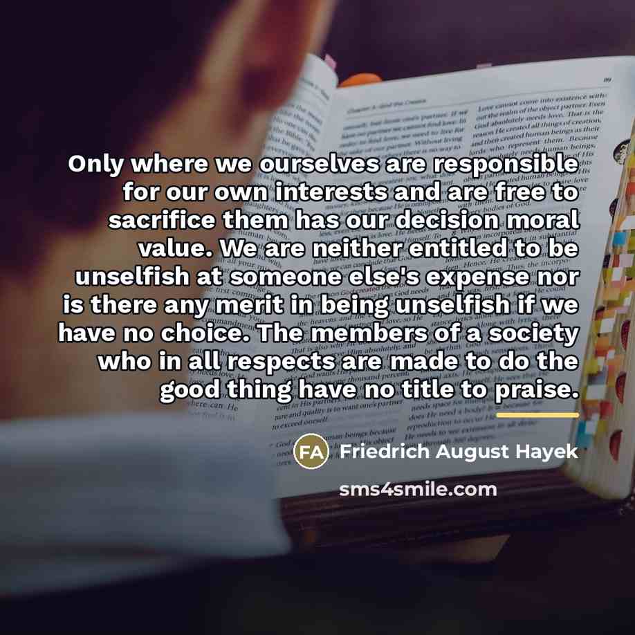 “Only where we ourselves are responsible for our own interests…” quote by Anonymous