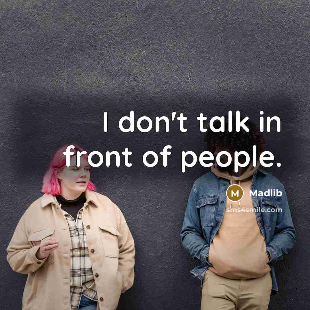 “I don't talk in front of people.…” quote by Madlib