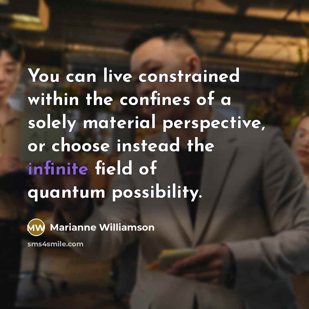 “You can live constrained within the confines of a solely…” quote by Marianne Williamson