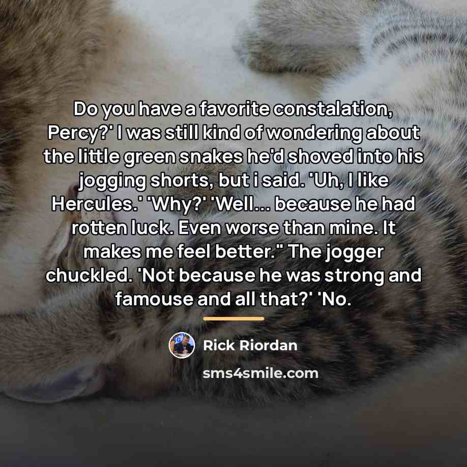 “Do you have a favorite constalation, Percy?' I was still…” quote by Rick Riordan