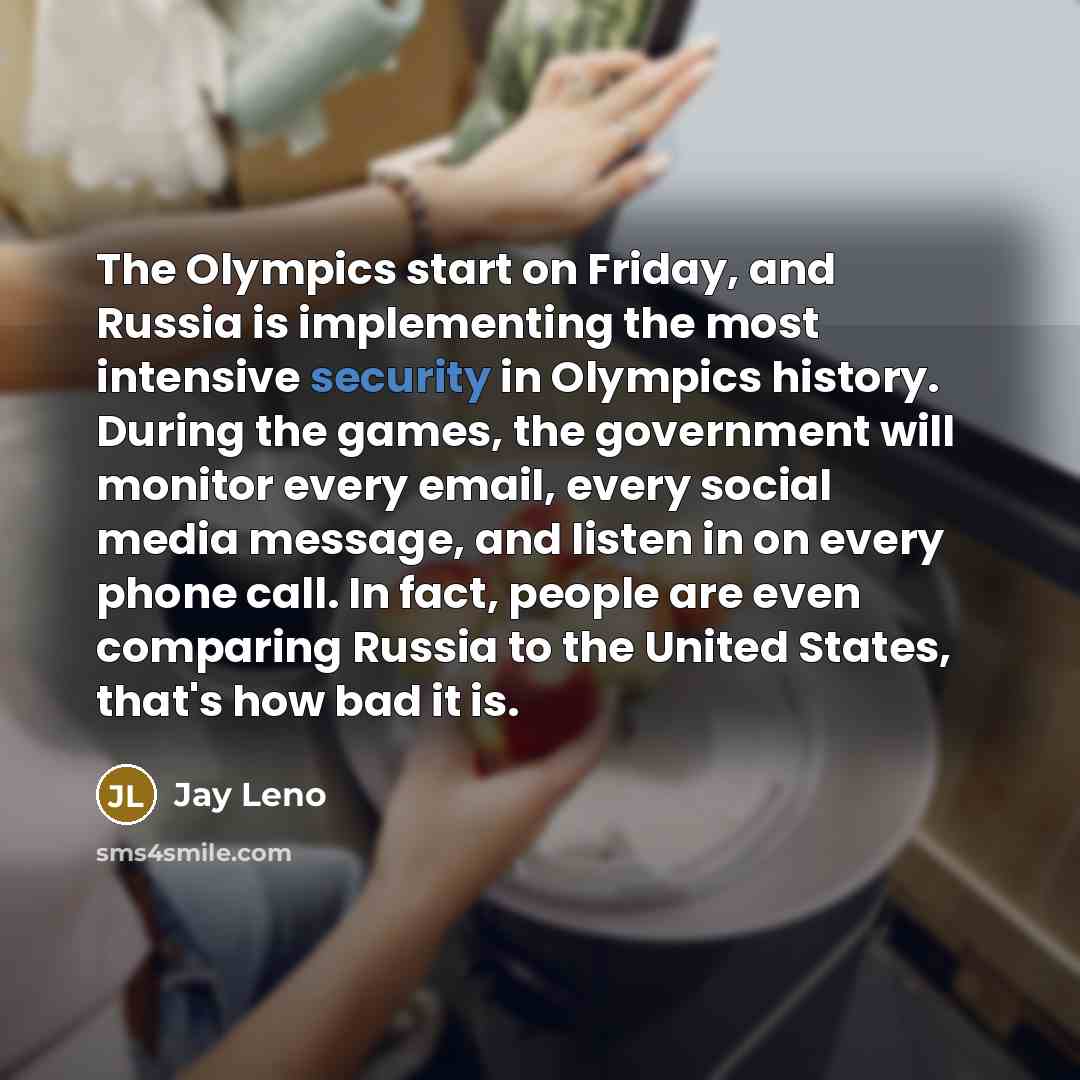 “The Olympics start on Friday, and Russia is implementing the…” quote by Jay Leno